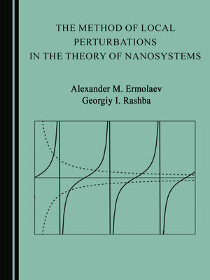 cover image of The Method of Local Perturbations in the Theory of Nanosystems